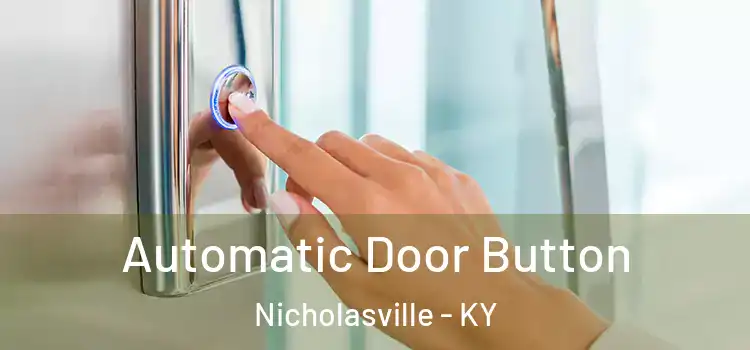  Automatic Door Button Nicholasville - KY