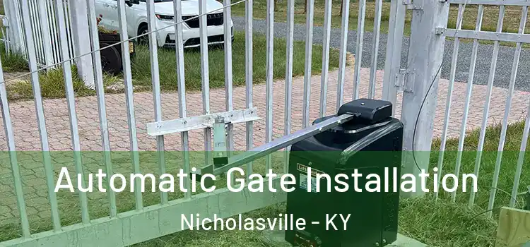 Automatic Gate Installation Nicholasville - KY