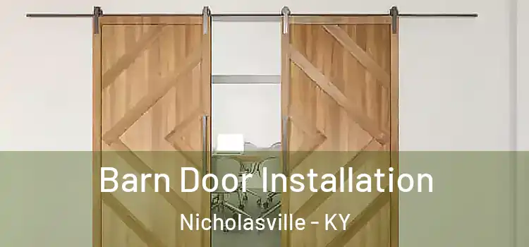  Barn Door Installation Nicholasville - KY