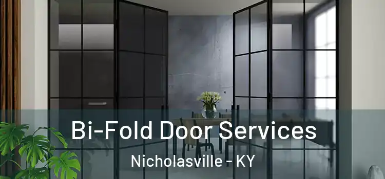 Bi-Fold Door Services Nicholasville - KY