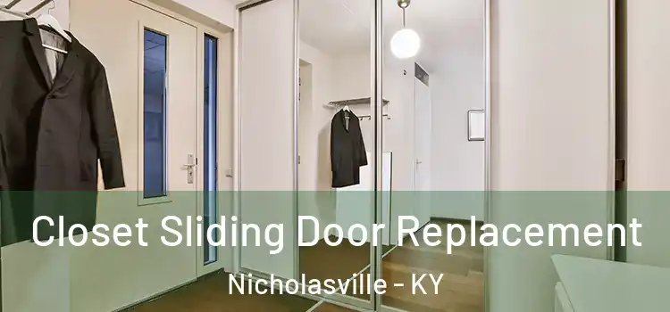 Closet Sliding Door Replacement Nicholasville - KY