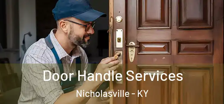 Door Handle Services Nicholasville - KY