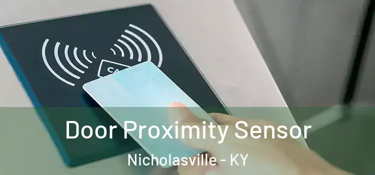  Door Proximity Sensor Nicholasville - KY