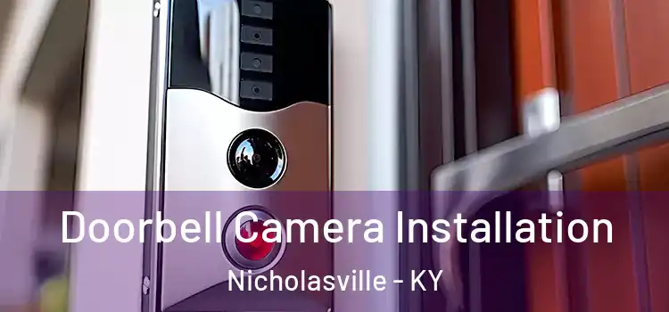  Doorbell Camera Installation Nicholasville - KY