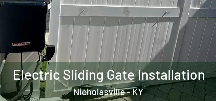 Electric Sliding Gate Installation Nicholasville - KY