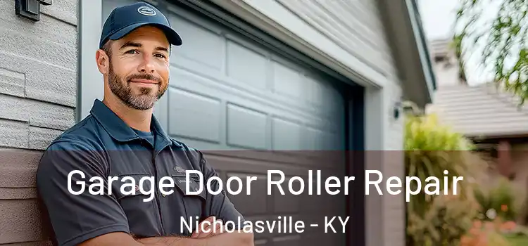  Garage Door Roller Repair Nicholasville - KY