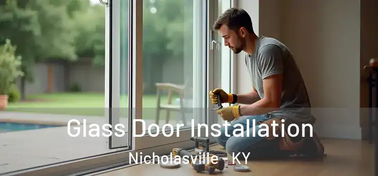 Glass Door Installation Nicholasville - KY