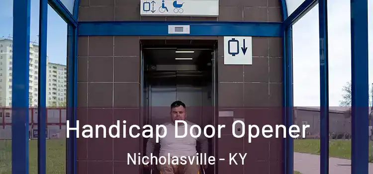 Handicap Door Opener Nicholasville - KY
