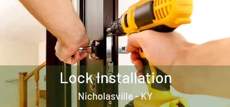 Lock Installation Nicholasville - KY