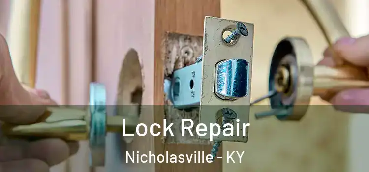 Lock Repair Nicholasville - KY