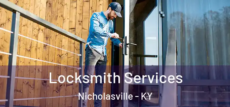 Locksmith Services Nicholasville - KY