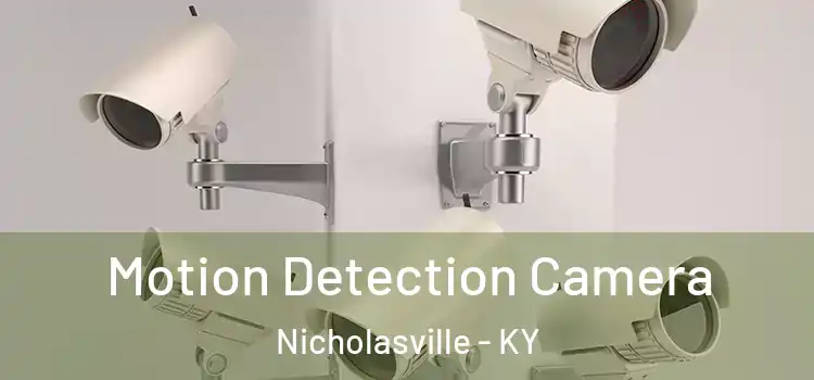  Motion Detection Camera Nicholasville - KY