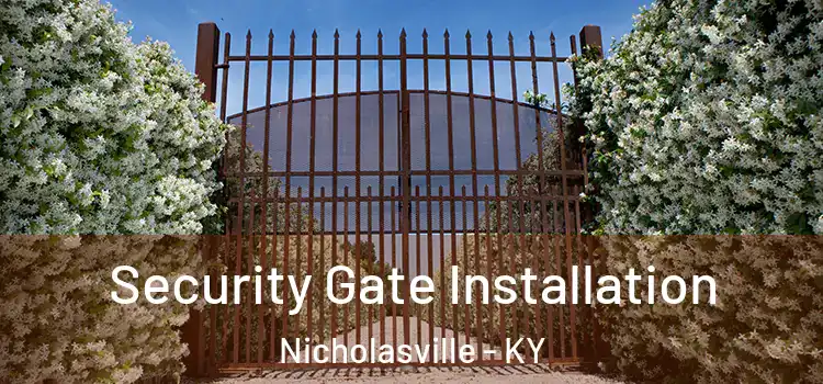 Security Gate Installation Nicholasville - KY