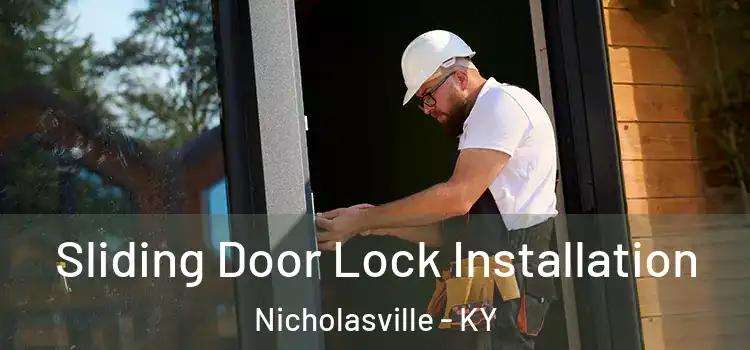 Sliding Door Lock Installation Nicholasville - KY